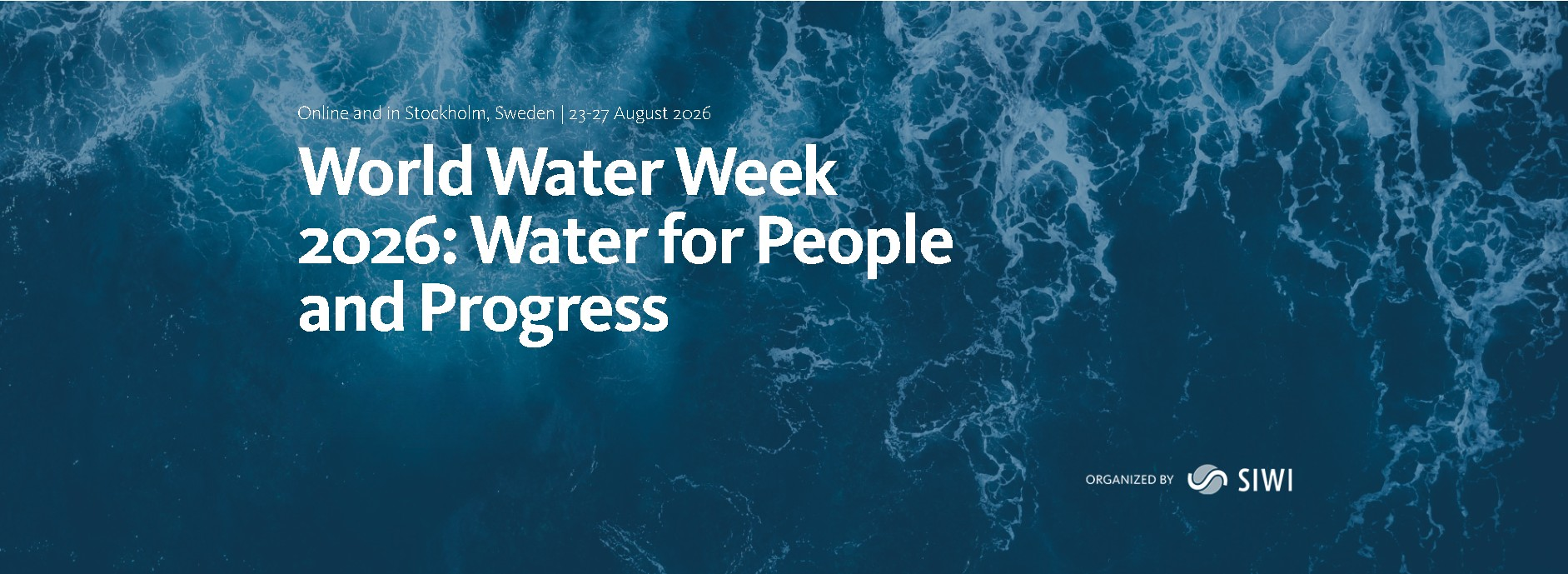 World Water Week 2026: Water for People and Progress